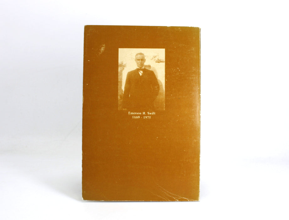 Youthful Rambles on the Trail of the Classics 1912-1915 by Emerson H. Swift