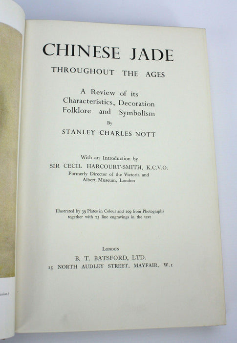 Chinese Jade Throughout the Ages, Stanley Charles Nott, 1st edition 1936