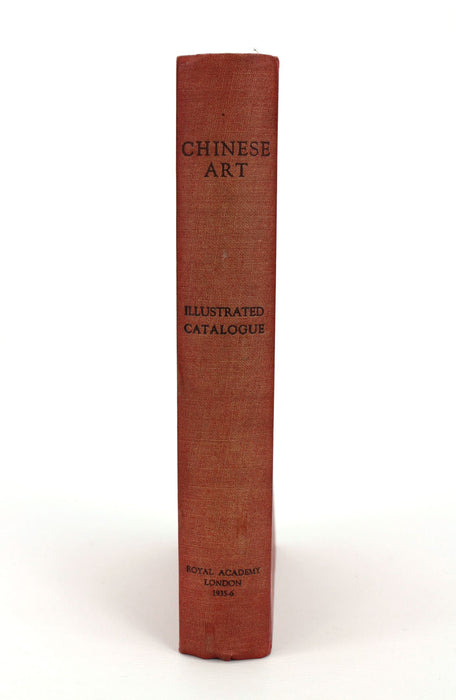 Catalogue of the International Exhibition of Chinese Art, Royal Academy of Arts, November 1935-6, Illustrated Hardback