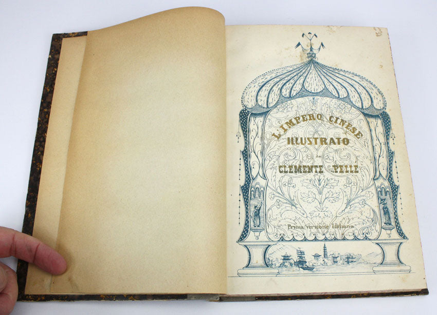 Lo Impero Cinese, 1st Italian edition 1845, by Clemente Pelle