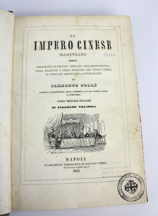 Lo Impero Cinese, 1st Italian edition 1845, by Clemente Pelle