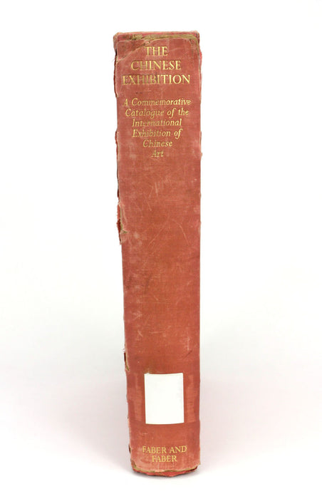 The Chinese Exhibition, A Commemorative Catalogue, Royal Academy of Arts, November 1935 - March 1936 – deluxe illustrated catalogue, 1st edition