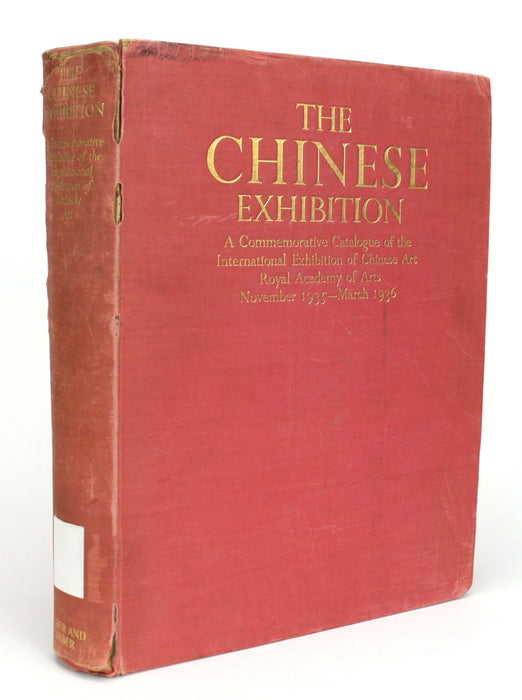 The Chinese Exhibition, A Commemorative Catalogue, Royal Academy of Arts, November 1935 - March 1936 – deluxe illustrated catalogue, 1st edition