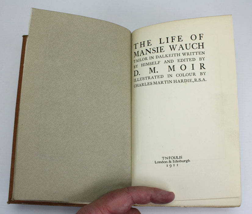 The Life of Mansie Wauch, Tailor in Dalkeith, D M Moir, 1911