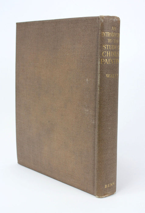 An Introduction to the study of Chinese Painting by Arthur Waley, 1st edition, 1923.