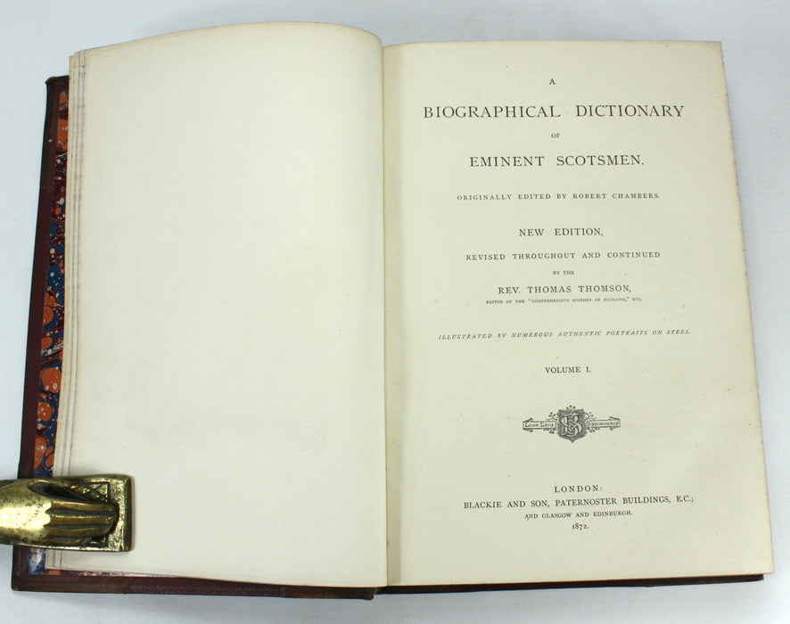 A Biographical Dictionary of Eminent Scotsmen, Illustrated by Numerous Authentic Portraits on Steel, Rev. Thomas Thomson, 1872