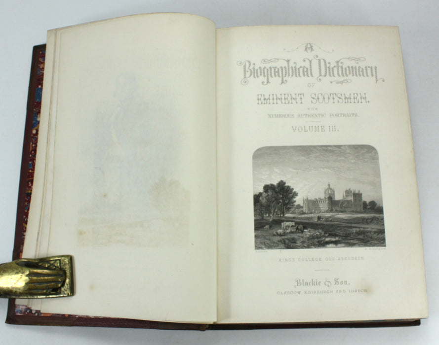 A Biographical Dictionary of Eminent Scotsmen, Illustrated by Numerous Authentic Portraits on Steel, Rev. Thomas Thomson, 1872