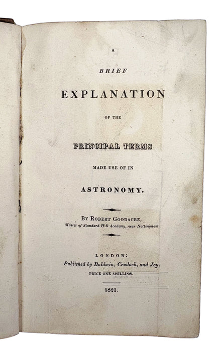 A Brief Explanation of the Principal Terms Made Use Of In Astronomy, Robert Goodacre, London, 1821 & Precis du Systeme Astronomique, M. Sigismond Visconti, A.G. Dufour, Paris, 1830