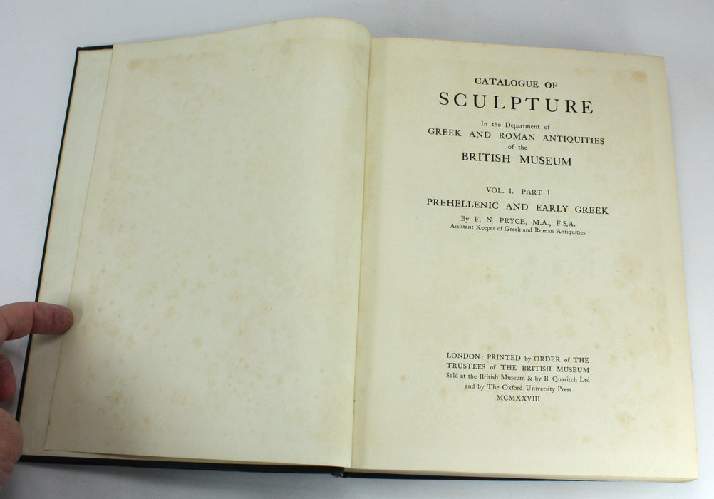 A Catalogue of Sculpture in the Department of Greek and Roman Antiquities, British Museum, F.N. Pryce, Vol. I, Part I, 1928