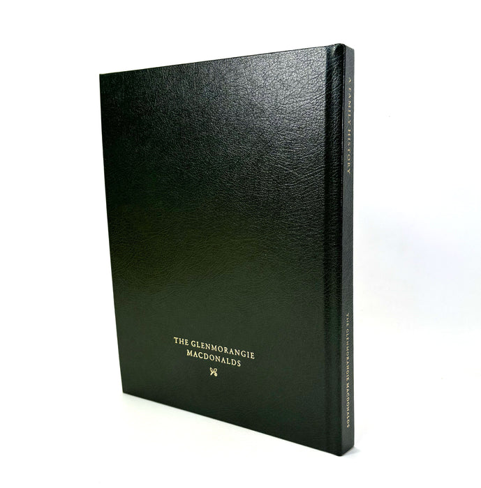 A Family History; The Glenmorangie Macdonalds, 2012 Private Printing, Signed