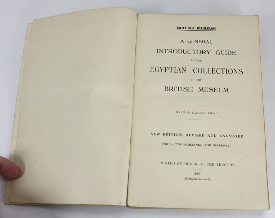 A General Introductory Guide to the Egyptian Collections in the British Museum, 1930