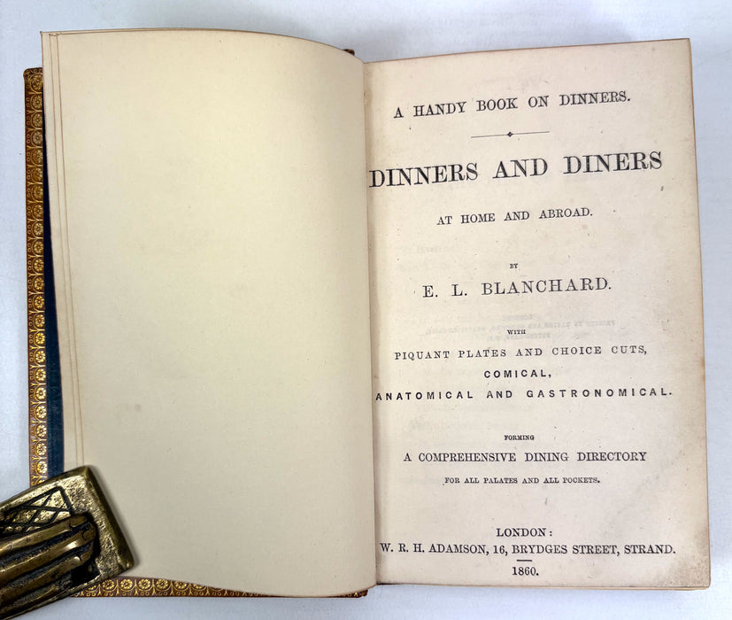 A Handy book on Dinners; Dinners and Diners at Home and Abroad, by E.L. Blanchard, 1860