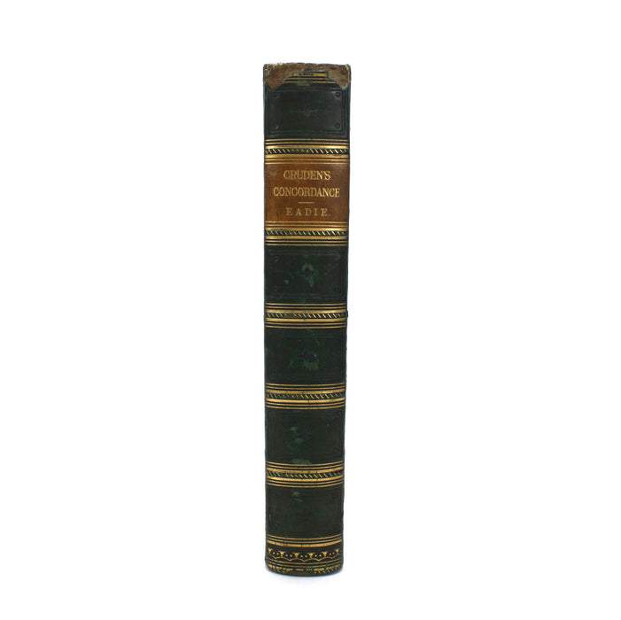 A New and Complete Concordance to the Holy Scriptures, on the basis of Cruden, John Eadie, 1853
