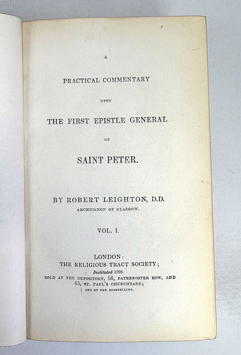 A Practical Commentary Upon The First Epistle General of Saint Peter, Robert Leighton, in 2 Volumes,