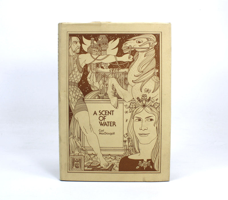 A Scent of Water, Carl MacDougall. Illustrated by Alasdair Gray. 1975 Molendinar Press Hardback.