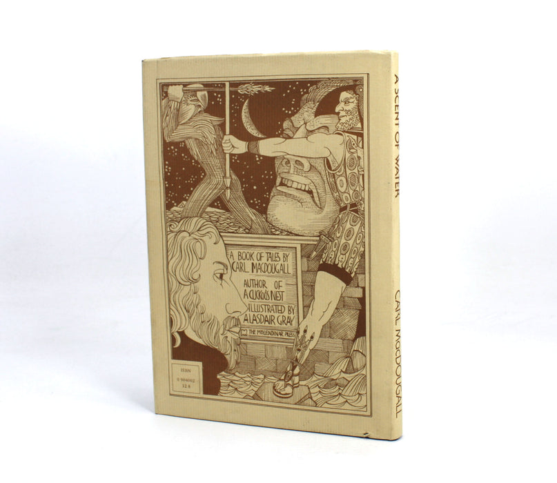 A Scent of Water, Carl MacDougall. Illustrated by Alasdair Gray. 1975 Molendinar Press Hardback.