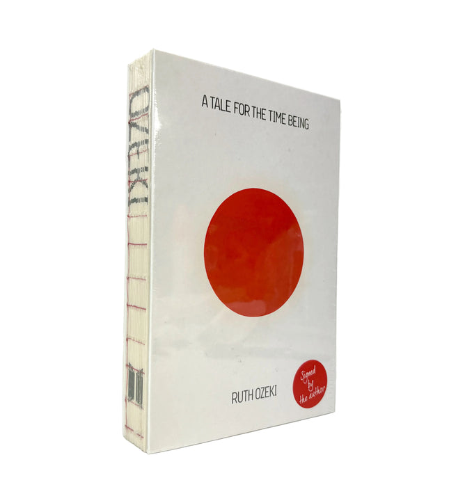 A Tale for the Time Being, by Ruth Ozeki, 2013 special edition, signed by the author, sealed