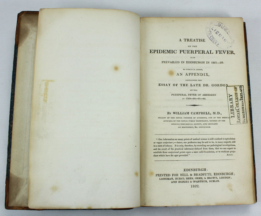 A Treatise on the Epidemic Puerperal Fever as it Prevailed in Edinburgh in 1821-22, William Campbell M.D., and Dr. Gordon, 1822