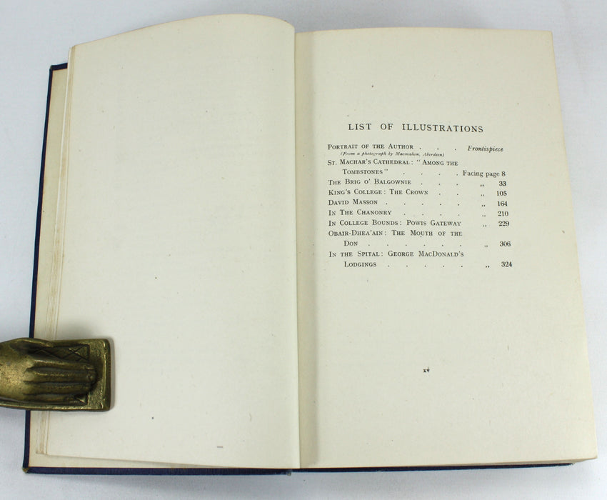 Aberdeen University; Interamna Borealis; being Memories and Portraits from an old University Town between the Don and the Dee, W. Keith Leask, 1917, G Copy