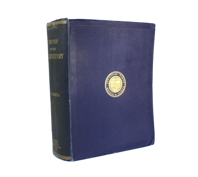 Aberdeen University; Record of the Celebration of the Quatercentenary of the University of Aberdeen, P.J. Anderson, 1907
