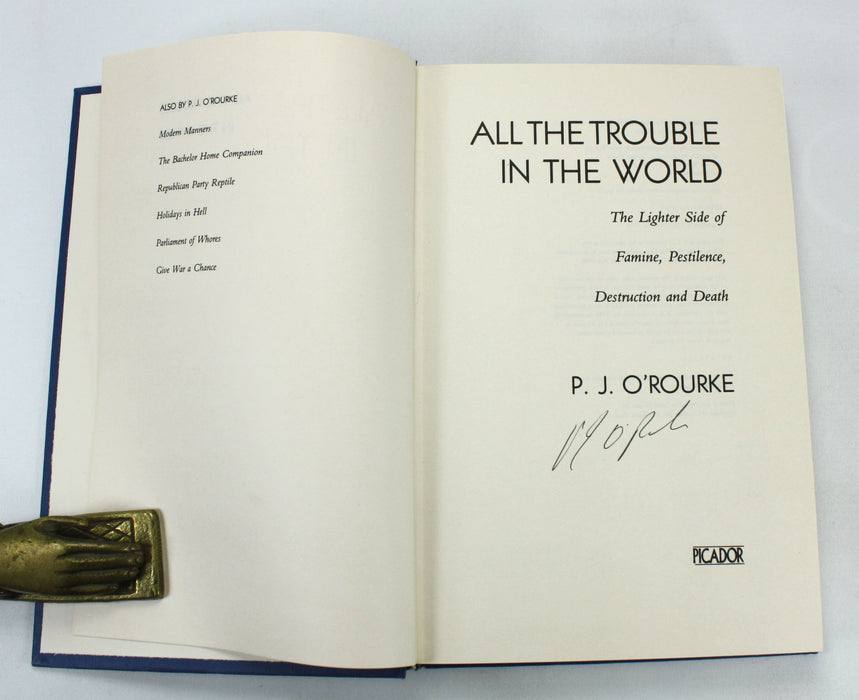 All the Trouble in the World, P.J. O'Rourke, Signed copy