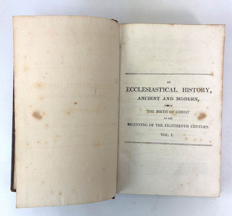 An Ecclesiastical History, Ancient and Modern, from the Birth of Christ to the Beginning of the Eighteenth Century, John Lawrence Mosheim, 1806