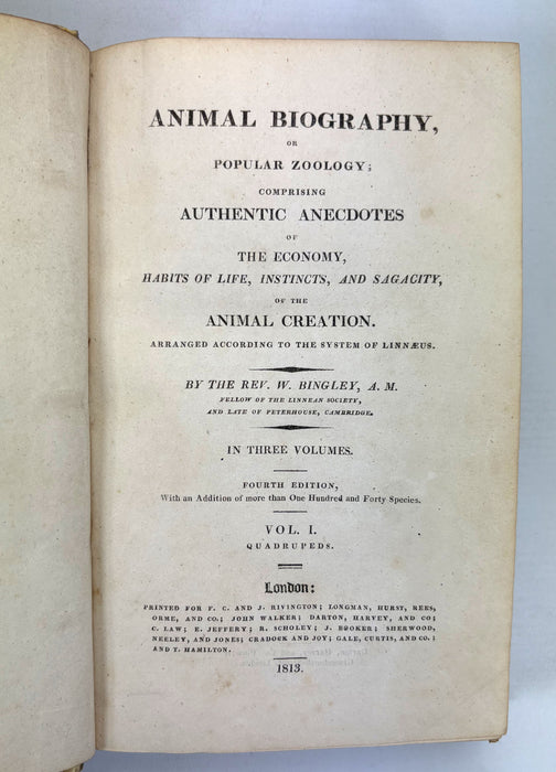 Animal Biography or Popular Zoology, comprising Authentic Anecdotes of the Economy, Habits of Life, Instincts, and Sagacity, of the Animal Creation, Rev. W. Bingley, 1813