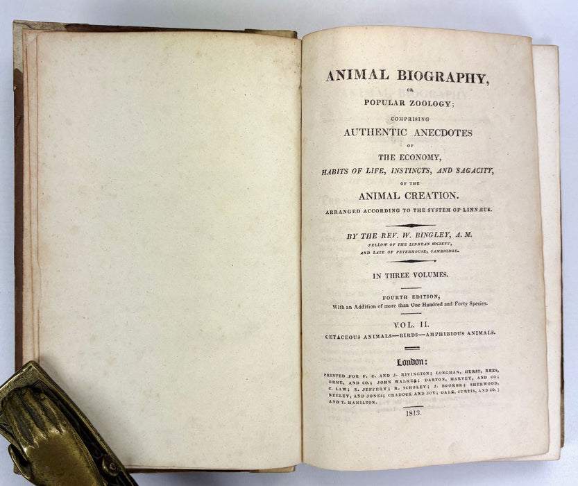 Animal Biography or Popular Zoology, comprising Authentic Anecdotes of the Economy, Habits of Life, Instincts, and Sagacity, of the Animal Creation, Rev. W. Bingley, 1813