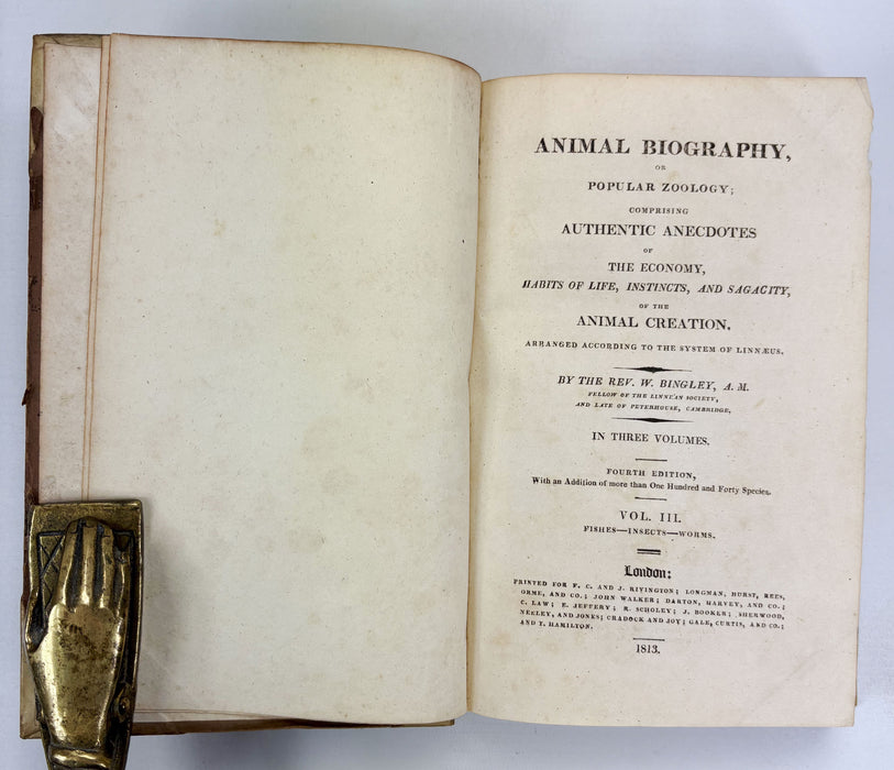 Animal Biography or Popular Zoology, comprising Authentic Anecdotes of the Economy, Habits of Life, Instincts, and Sagacity, of the Animal Creation, Rev. W. Bingley, 1813