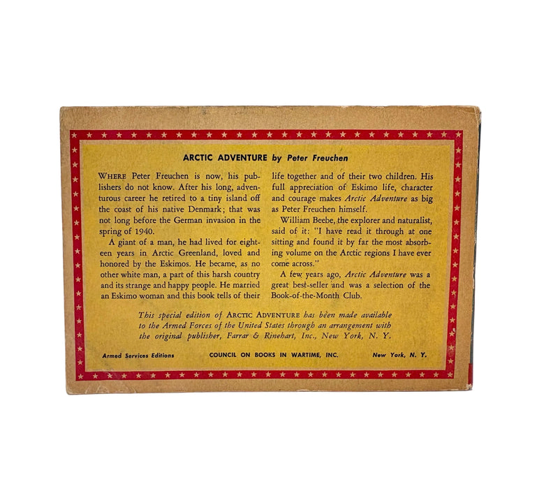 Arctic Adventure; My Life in the Frozen North, Peter Freuchen, Armed Services edition, 1943