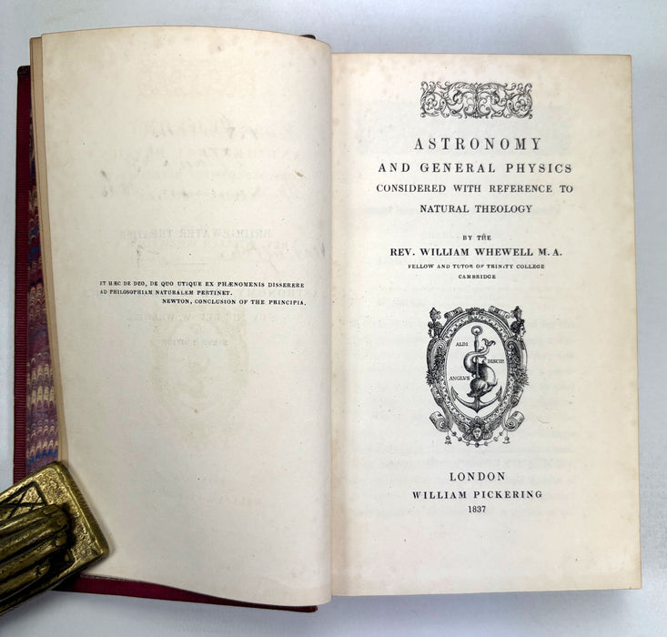 Astronomy and General Physics Considered with Reference to Natural Theology, Rev. William Whewell, William Pickering 1837