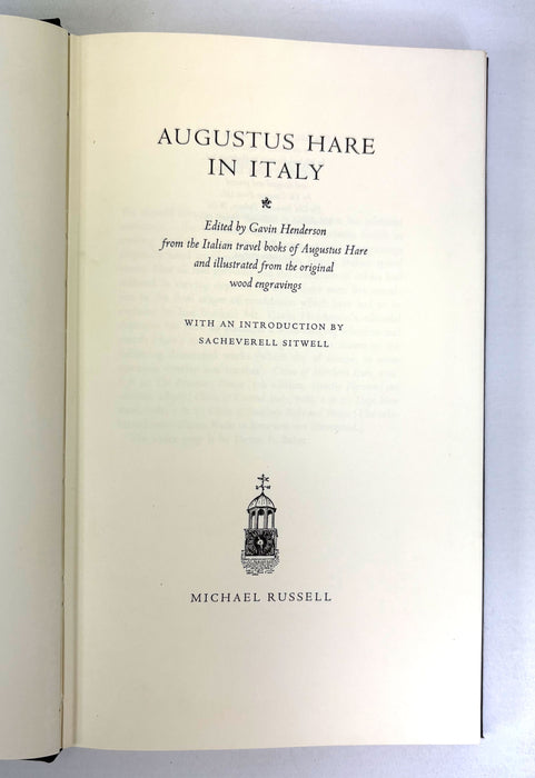 Augustus Hare in Italy, from the Italian travel books of Augustus Hare and illustrated from the original wood engravings, limited edition, 1977