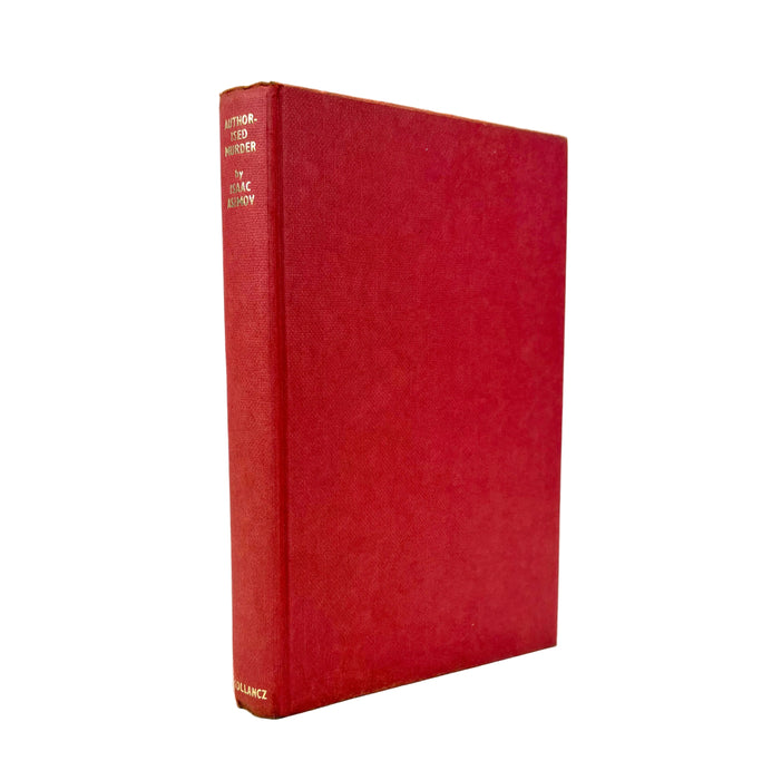Authorised Murder, Isaac Asimov, Gollancz, 1976 first edition