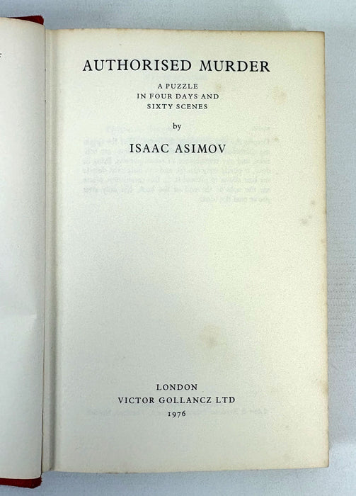 Authorised Murder, Isaac Asimov, Gollancz, 1976 first edition