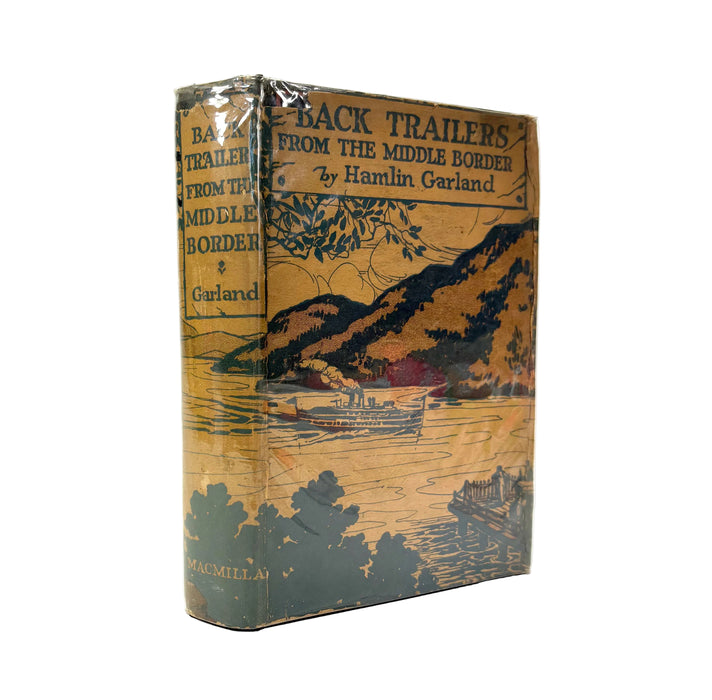 Back-Trailers from the Middle Border, Hamlin Garland, Inscribed first edition, 1928