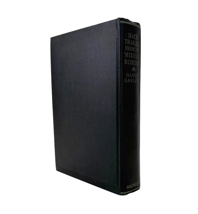 Back-Trailers from the Middle Border, Hamlin Garland, Inscribed first edition, 1928
