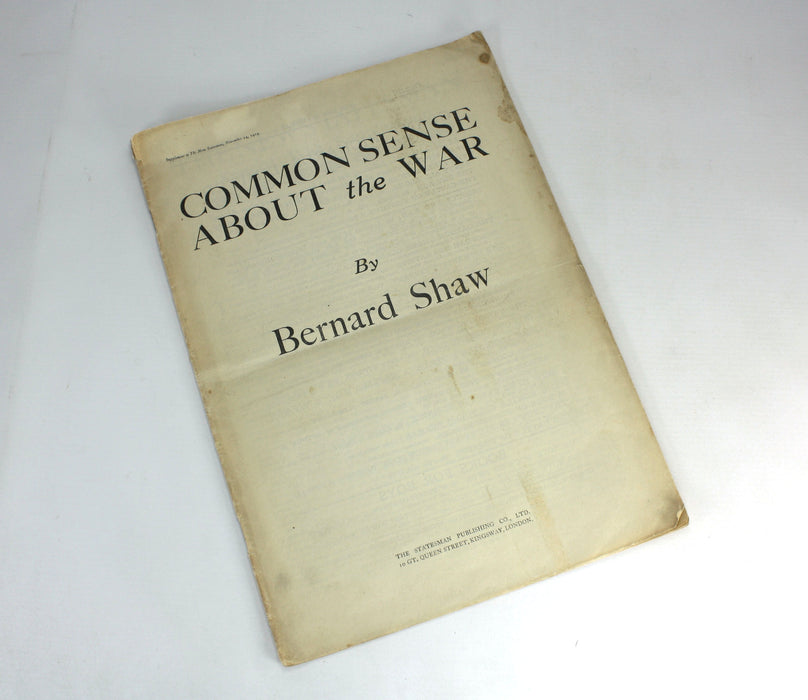 Bernard Shaw; Common Sense About the War, New Statesman Supplement, 1914, 1st