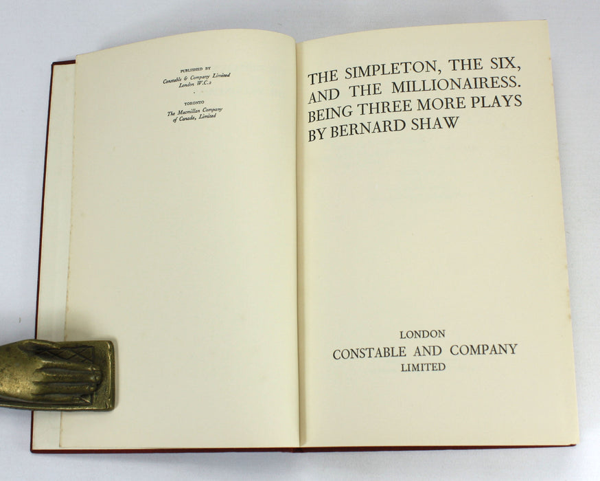 Bernard Shaw; The Simpleton, The Six, and The Millionairess. Being Three More Plays. 1936, 1st.
