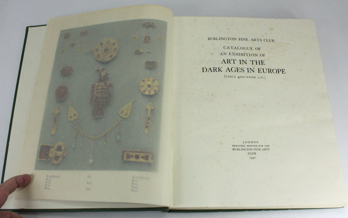 Burlington Fine Arts Club; Catalogue of an Exhibition of Art in the Dark Ages in Europe, 1930