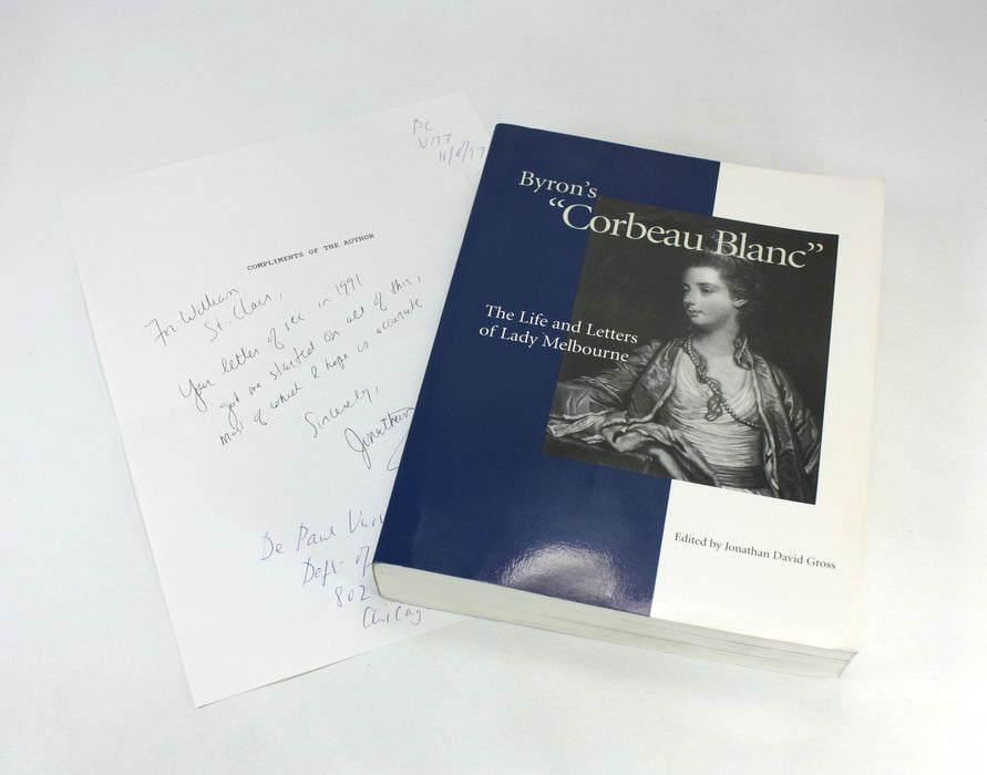 Byron's "Corbeau Blanc", The Life and Letters of Lady Melborne, Jonathan David Gross, Presentation copy to William St Clair