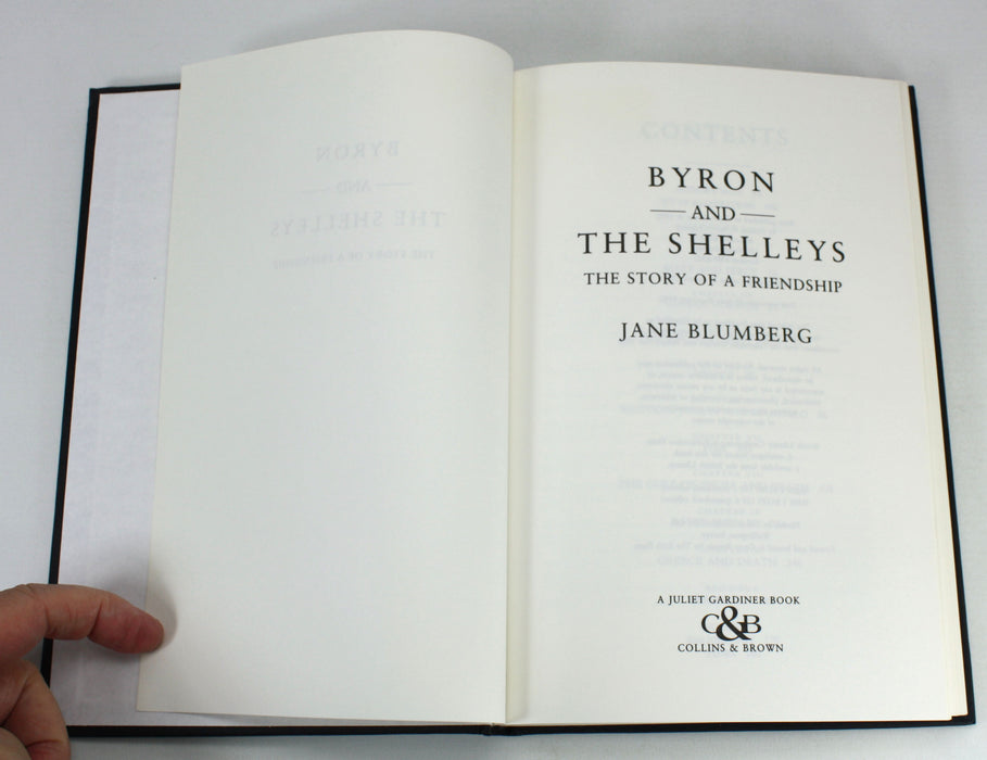 Byron and the Shelleys; The Story of a Friendship, Jane Blumberg, 1992. With publicity sheet.