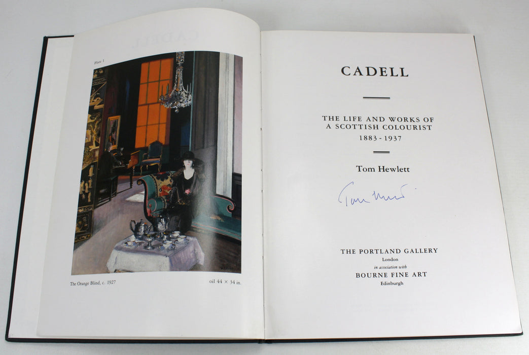Cadell; The Life and Works of a Scottish Colourist 1883-1937, Tom Hewlett, 1988, Signed