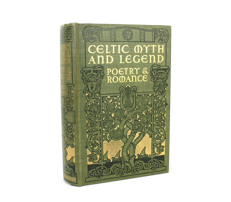 Celtic Myth & Legend; Poetry & Romance, Charles Squire, Gresham Publishing, 1912