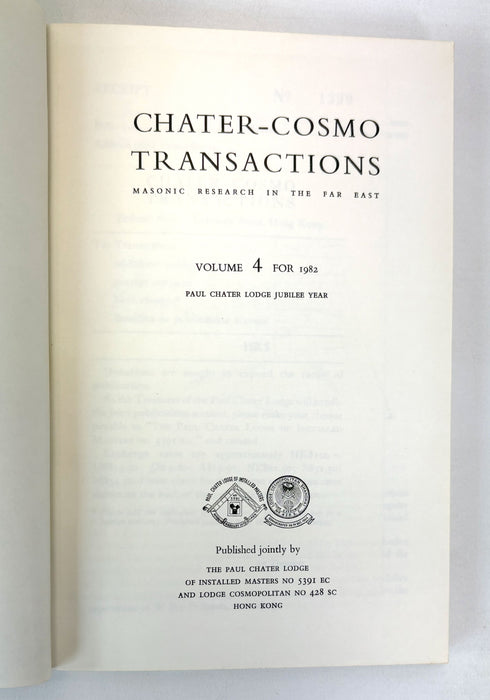 China and Hong Kong Freemasonry; Chater-Cosmo Transactions; Masonic Records of the Far East 1982-1991 & Pamphlets