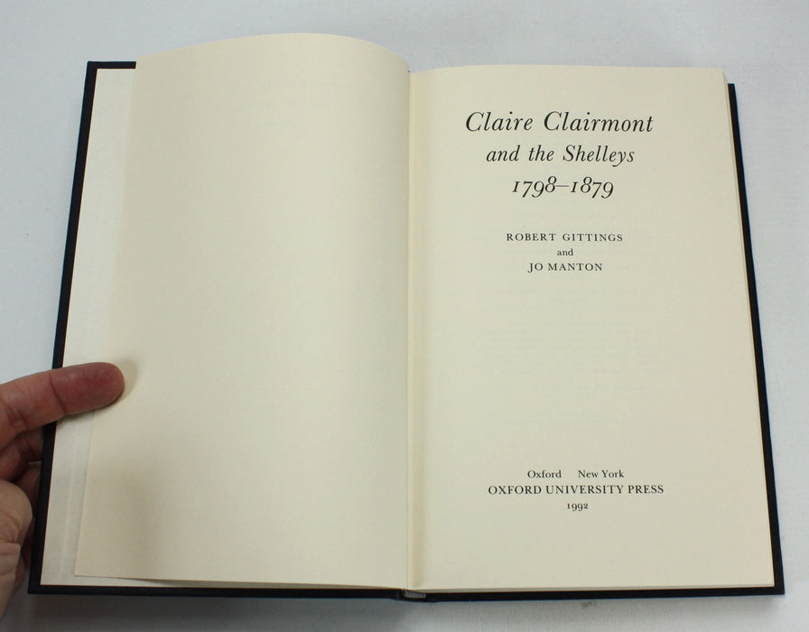 Claire Clairmont and the Shelleys 1798-1879, Robert Gittings and Jo Manton, with signed correspondence