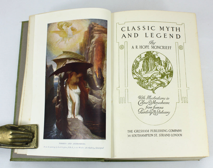 Classic Myth & Legend; A.R. Hope Moncrieff, Gresham Publishing, 1912