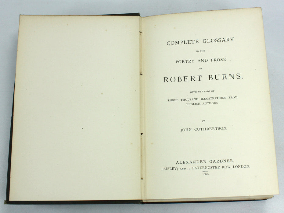 Complete Glossary to the Poetry and Prose of Robert Burns, John Cuthbertson, 1886