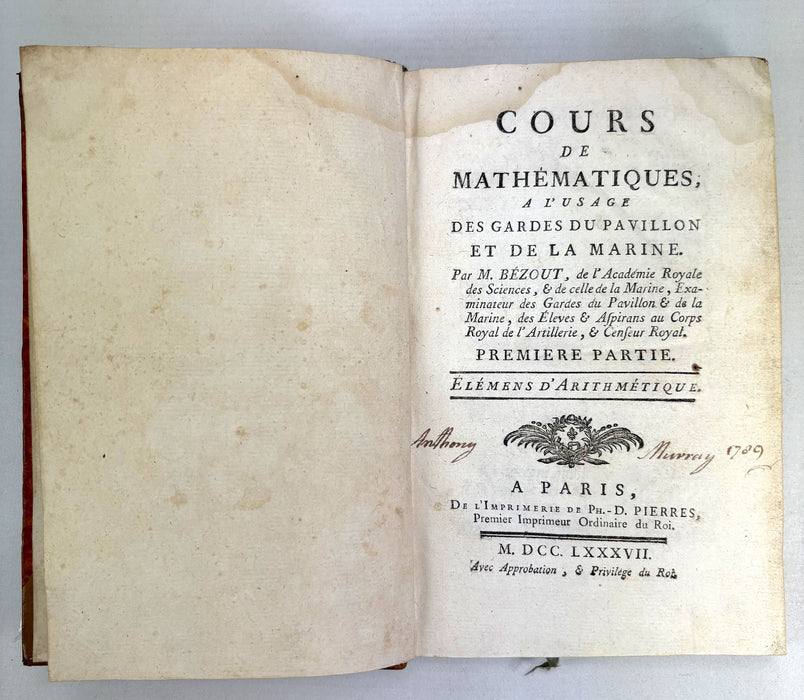 Cours de Mathematiques, a l'Usage des Gardes du Pavillon et de la Marine, Bezout, 1768-1789