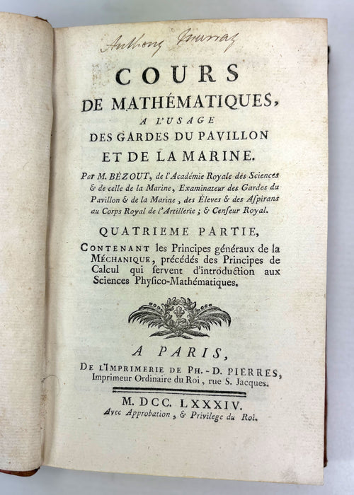 Cours de Mathematiques, a l'Usage des Gardes du Pavillon et de la Marine, Bezout, 1768-1789