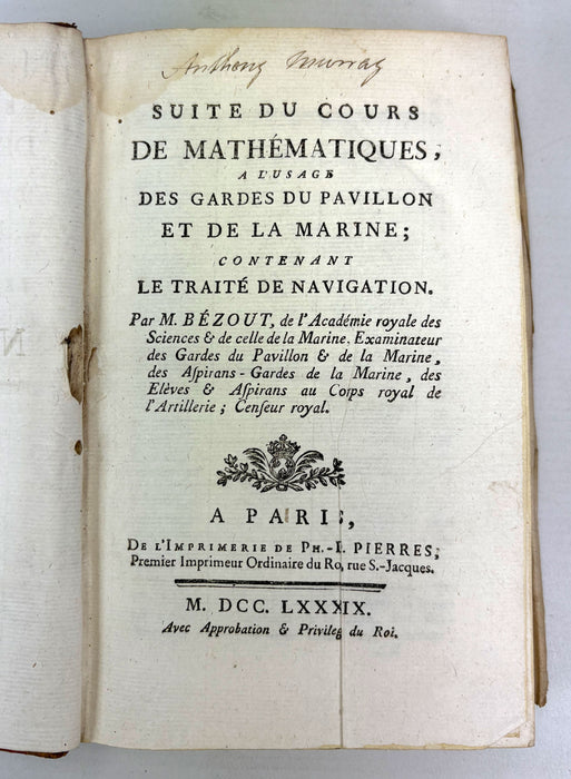 Cours de Mathematiques, a l'Usage des Gardes du Pavillon et de la Marine, Bezout, 1768-1789